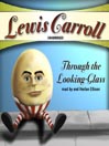 Through the Looking-Glass (MP3): Alice Series, Book 2